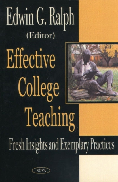 Effective College Teaching: Fresh Insights & Exemplary Practices