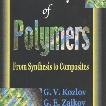 Fractal Analysis of Polymers: From Synthesis to Composites