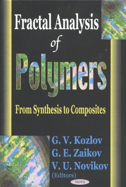 Fractal Analysis of Polymers: From Synthesis to Composites