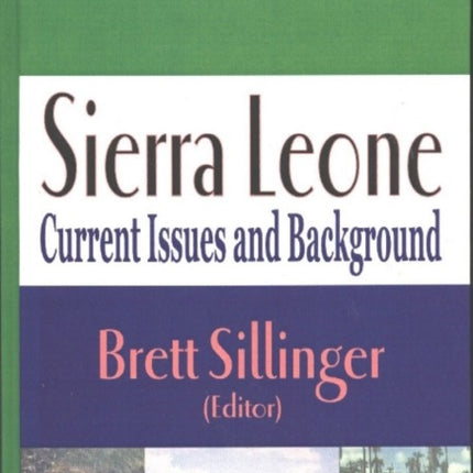 Sierra Leone: Current Issues & Background