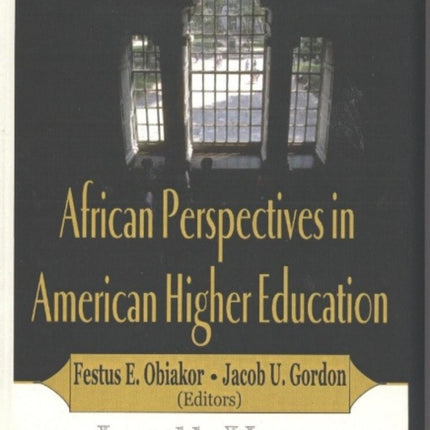 African Perspectives in American Higher Education: Invisible Voices