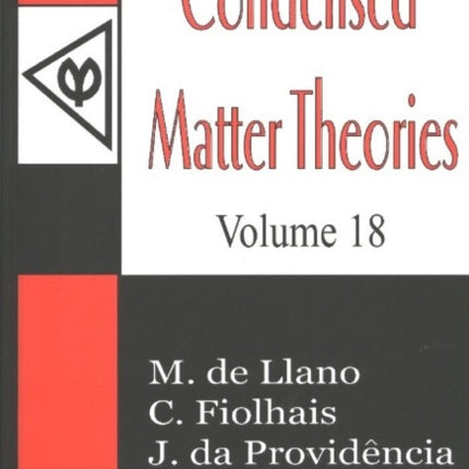 Condensed Matter Theories, Volume 18