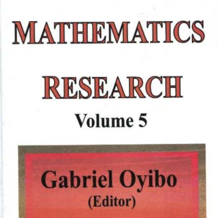 Advances in Mathematics Research: Volume 5