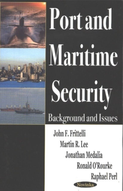 Port & Maritime Security: Background & Issues