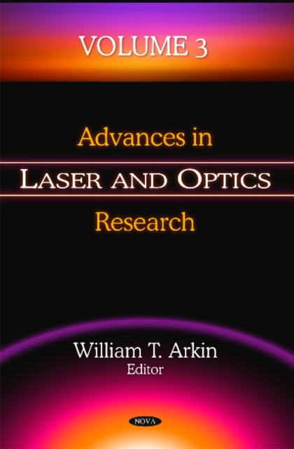 Advances in Laser & Optics Research: Volume 3