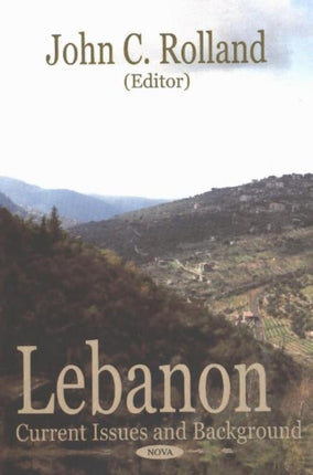 Lebanon: Current Issues & Background