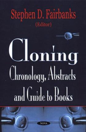 Cloning: Chronology, Abstracts & Guide to Books