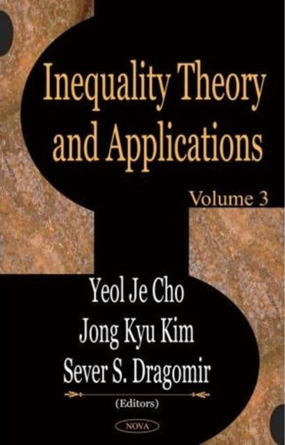 Inequality Theory & Applications: Volume 3