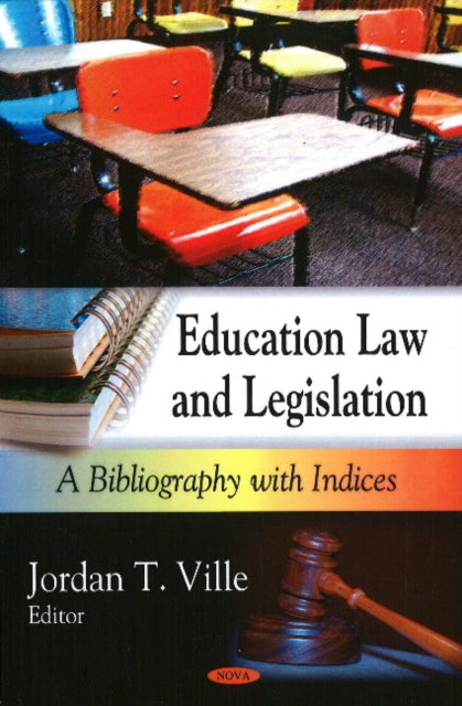 Education Law & Legislation: A Bibliography with Indices