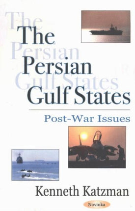 Persian Gulf States: Post-War Issues