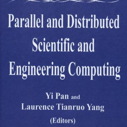 Parallel & Distributed Scientific & Engineering Computing