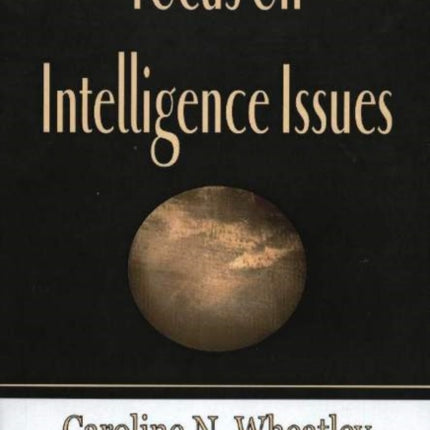 Focus on Intelligence Issues