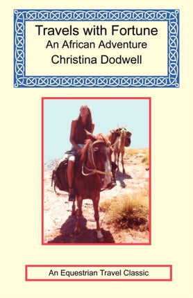 Travels with Fortune - an African Adventure