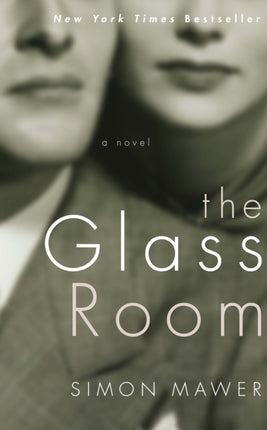 The Glass Room: A Novel