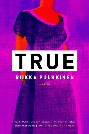 True: A Novel