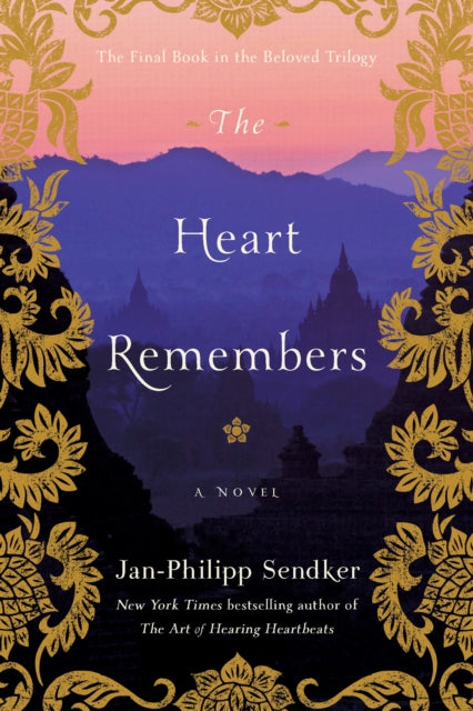 The Heart Remembers: A Novel