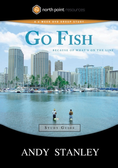 Go Fish (Study Guide): Because of What's on the Line