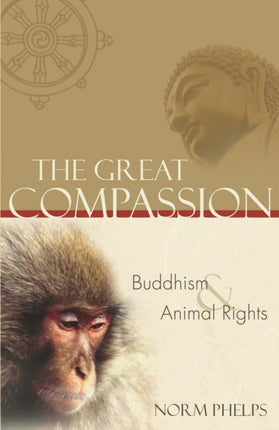 The Great Compassion: Buddhism and Animal Rights