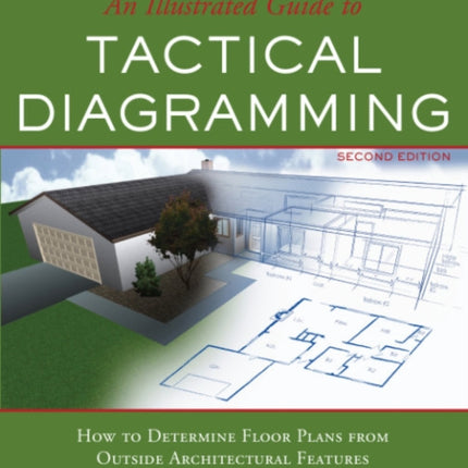 An Illustrated Guide to Tactical Diagramming How to Determine Floor Plans from Outside Architectural Features