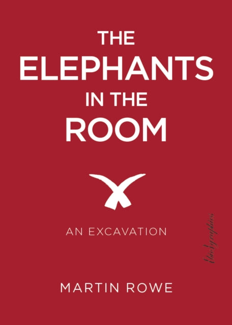 Elephants in the Room: An Excavation