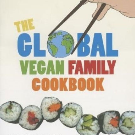 The Vegan Global Family Cookbook