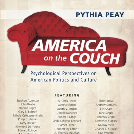 America on the Couch: Psychological Perspectives on American Politics and Culture