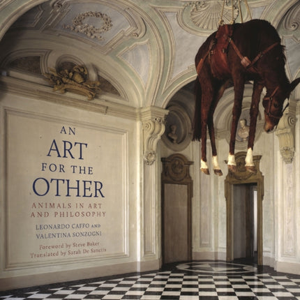 An Art for the Other Animals in Art and Philosophy The Animal in Art and Philosophy