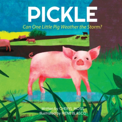 Pickle: Can One Little Pig Weather the Storm?