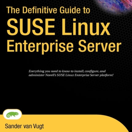 The Definitive Guide to SUSE Linux Enterprise Server