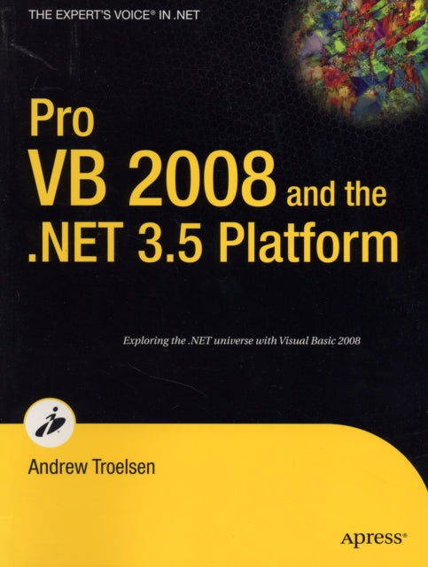 Pro VB 2008 and the .NET 3.5 Platform