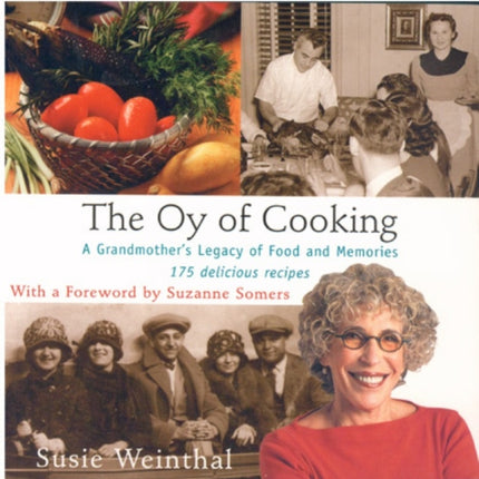 The Oy of Cooking: A Grandmother's Legacy of Food