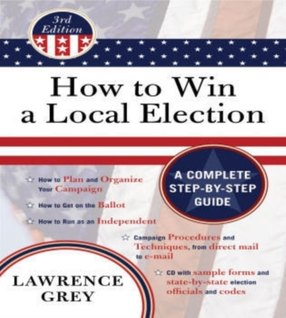 How to Win a Local Election A Complete StepbyStep Guide