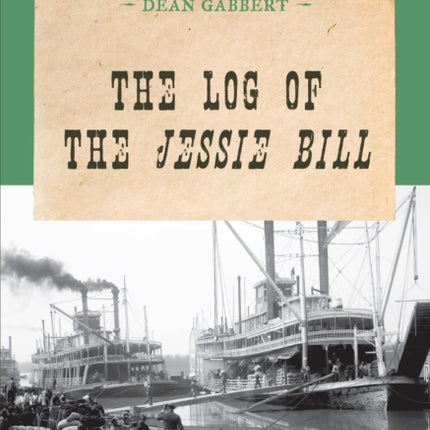 The Log of the Jessie Bill