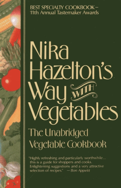 Nika Hazelton's Way with Vegetables: The