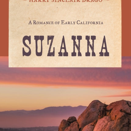 Suzanna: A Romance of Early California
