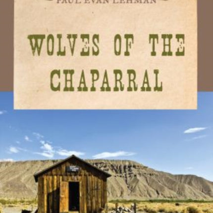 Wolves of the Chaparral