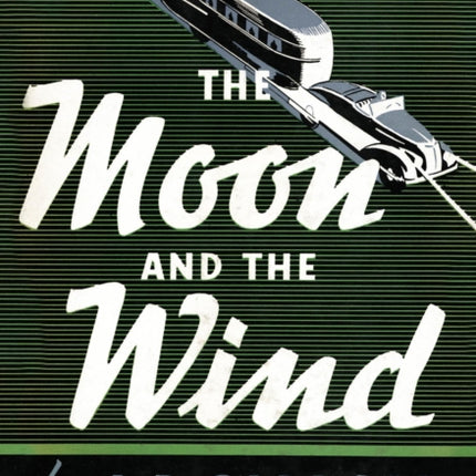 The Moon and the Wind