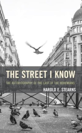 The Street I Know: The Autobiography of the Last