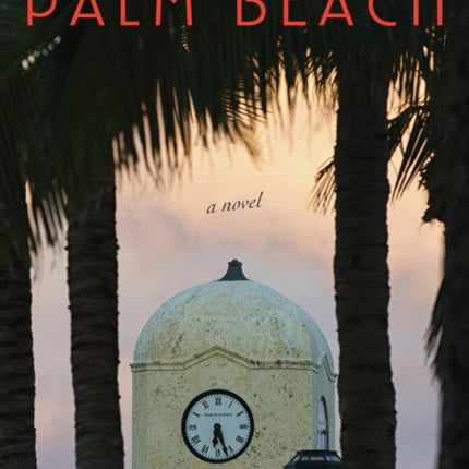 Palm Beach: A Novel