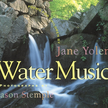 Water Music: Poems for Children