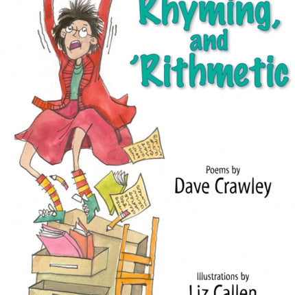 Reading, Rhyming, and 'Rithmetic