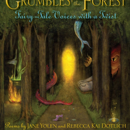 Grumbles from the Forest: Fairy-Tale Voices with a Twist