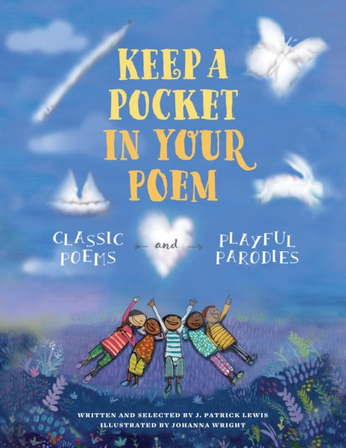 Keep a Pocket in Your Poem: Classic Poems and Playful Parodies