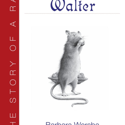 Walter: The Story of a Rat