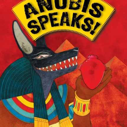 Anubis Speaks!: A Guide to the Afterlife by the Egyptian God of the Dead