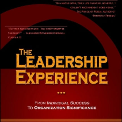 The Leadership Experience: From Individual Success to Organization Significance