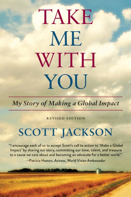 Take Me with You: My Story of Making a Global Impact