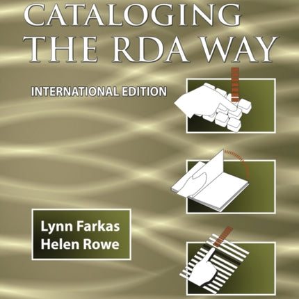 Learn Cataloging the RDA Way International Edition
