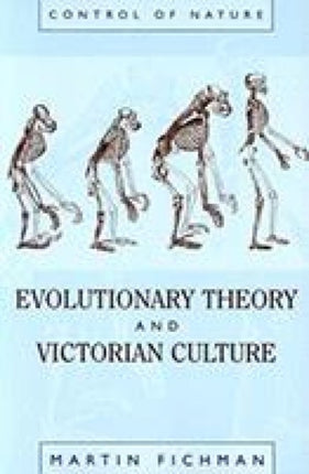 Evolutionary Theory and Victorian Culture