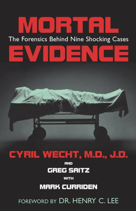 Mortal Evidence: The Forensics Behind Nine